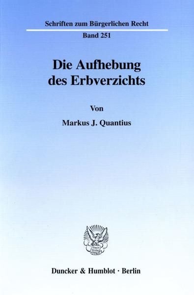 Produktbild: Die Aufhebung des Erbverzichts.