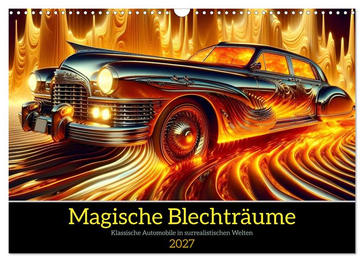 Produktbild: Magische Blechtr&auml;ume (Wandkalender 2027 DIN A3 quer), CALVENDO Monatskalender