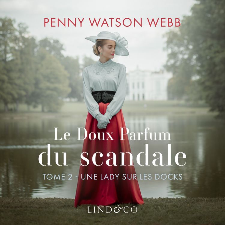 Produktbild: Le doux parfum du scandale - Une lady sur les docks