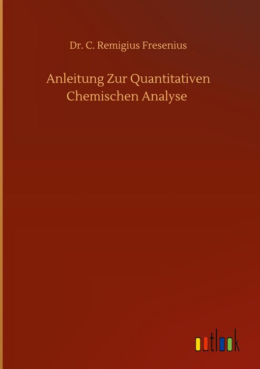 Produktbild: Anleitung Zur Quantitativen Chemischen Analyse