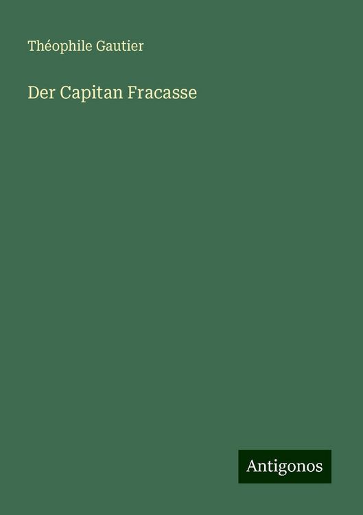 Der Capitan Fracasse