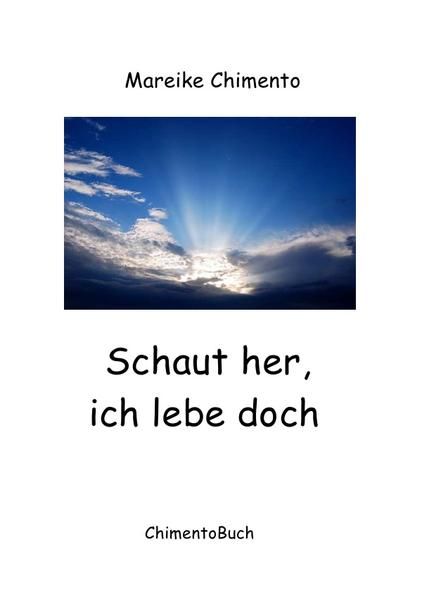 Produktbild: Schaut her, ich lebe doch