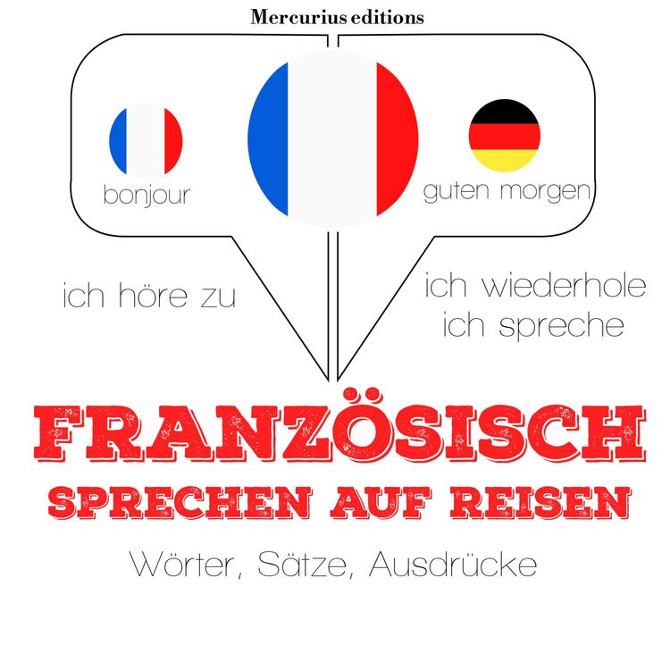 Produktbild: Franz&ouml;sisch sprechen auf Reisen