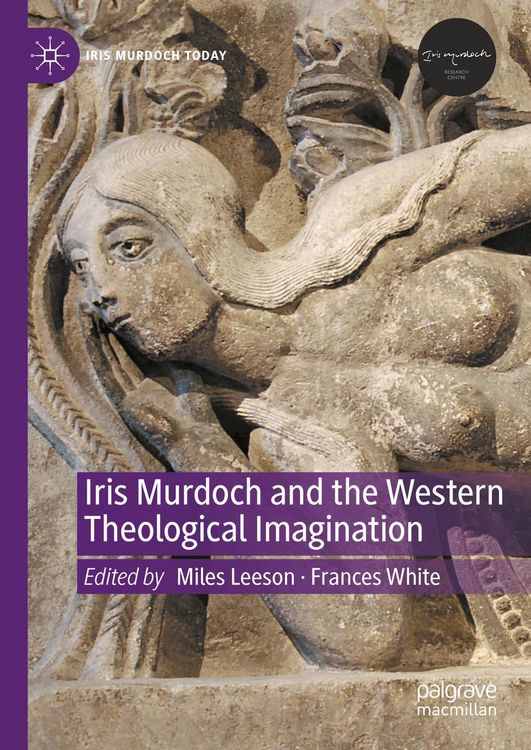 Produktbild: Iris Murdoch and the Western Theological Imagination