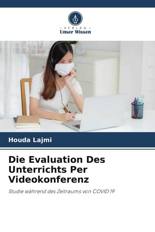 Produktbild: Die Evaluation Des Unterrichts Per Videokonferenz