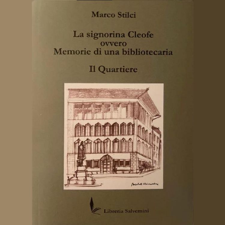 Produktbild: La signorina Cleofe - Ovvero memorie di una bibbliotecaria - Il quartiere