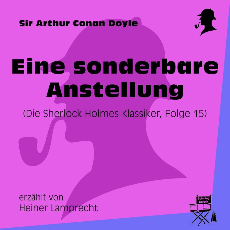 Produktbild: Eine sonderbare Anstellung (Die Sherlock Holmes Klassiker 15)