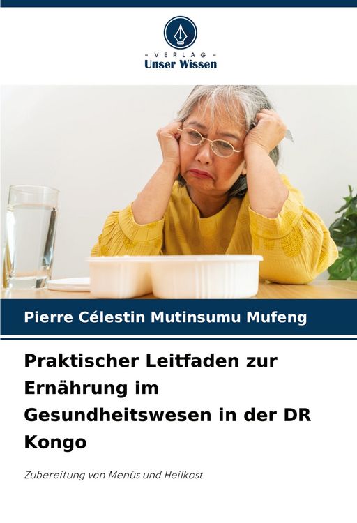 Produktbild: Praktischer Leitfaden zur Ern&auml;hrung im Gesundheitswesen in der DR Kongo