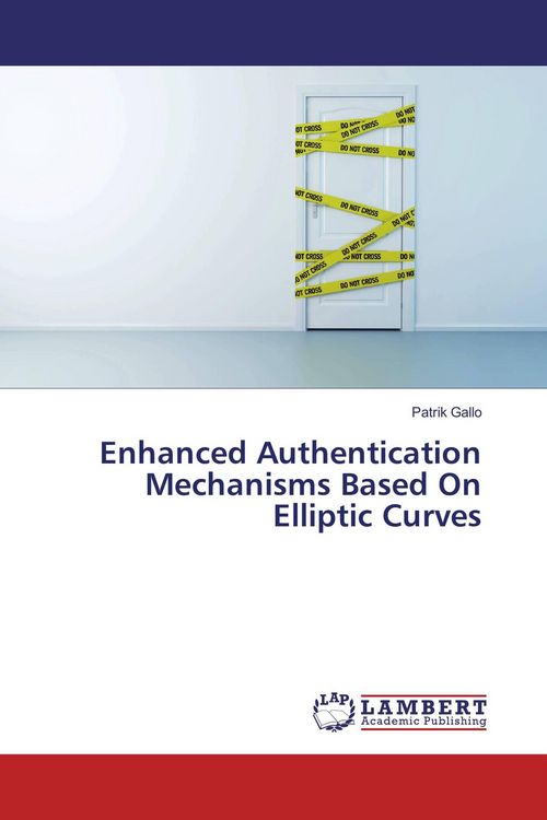 Produktbild: Enhanced Authentication Mechanisms Based On Elliptic Curves