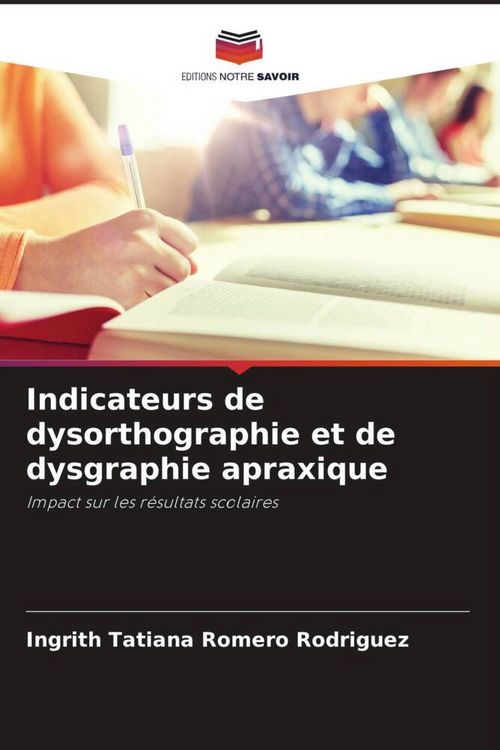 Produktbild: Indicateurs de dysorthographie et de dysgraphie apraxique