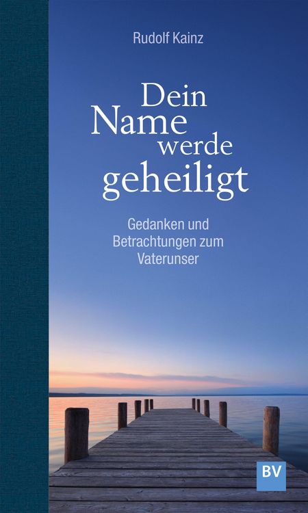 Produktbild: Dein Name werde geheiligt