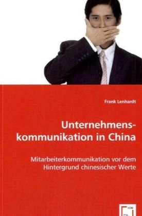 Produktbild: Lenhardt, F: Unternehmenskommunikation in China