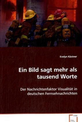 Produktbild: K&auml;stner Evelyn: Ein Bild sagt mehr als tausend Worte