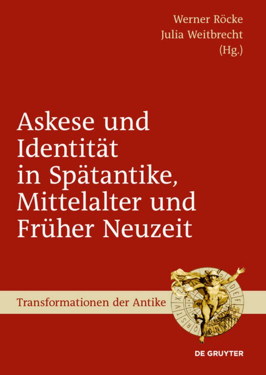 Produktbild: Askese und Identit&auml;t in Sp&auml;tantike, Mittelalter und Fr&uuml;her Neuzeit