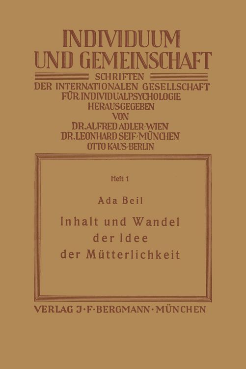 Produktbild: Inhalt und Wandel der Idee der M&uuml;tterlichkeit
