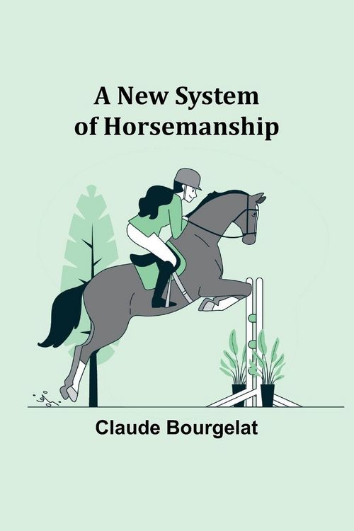 Produktbild: A New System of Horsemanship