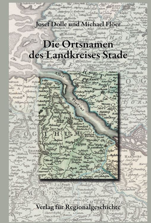 Produktbild: Nieders&auml;chsisches Ortsnamenbuch / Die Ortsnamen des Landkreises Stade