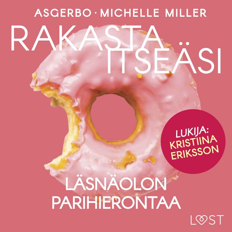 Produktbild: Rakasta itse&auml;si &ndash;&nbsp;L&auml;sn&auml;olon parihierontaa