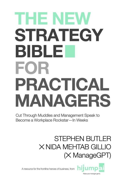 Produktbild: The New Strategy Bible for Practical Managers