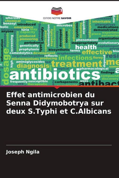 Produktbild: Effet antimicrobien du Senna Didymobotrya sur deux S.Typhi et C.Albicans