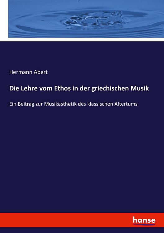 Produktbild: Die Lehre vom Ethos in der griechischen Musik