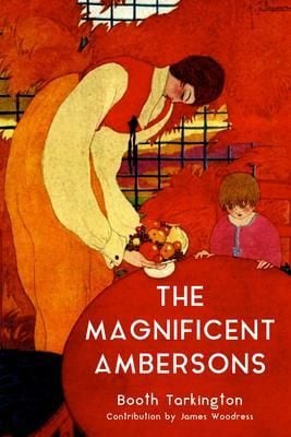 Produktbild: The Magnificent Ambersons (Warbler Classics Annotated Edition)