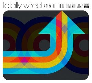 Produktbild: Totally Wired... A New Collection From Acid Jazz