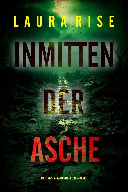 Produktbild: Inmitten der Asche (Ein Tori-Spark-FBI-Thriller - Band 3)
