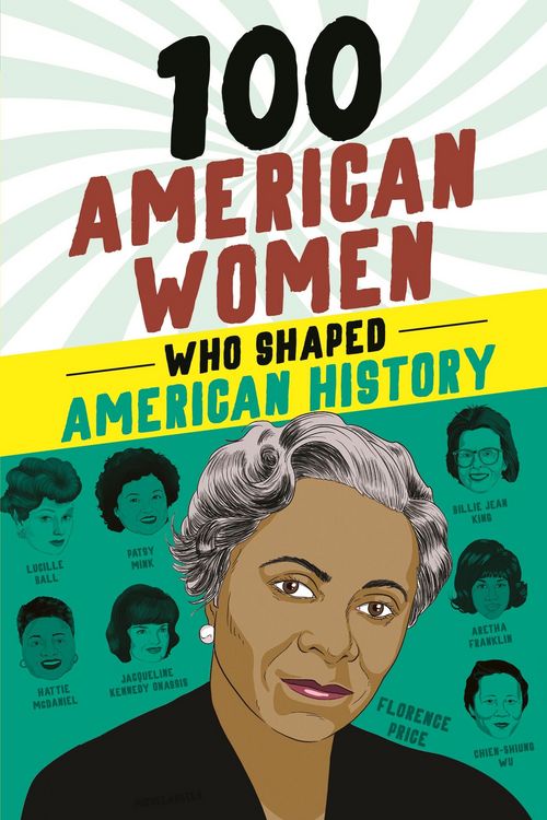 Produktbild: 100 American Women Who Shaped American History