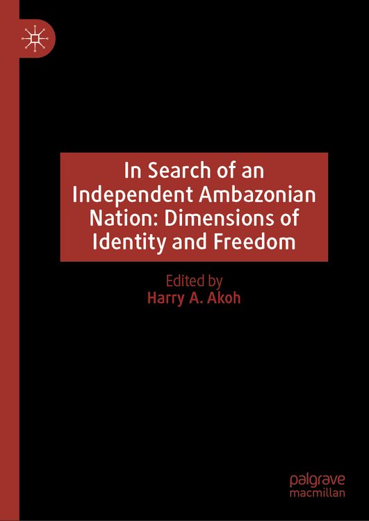 Produktbild: In Search of an Independent Ambazonian Nation: Dimensions of Identity and Freedom