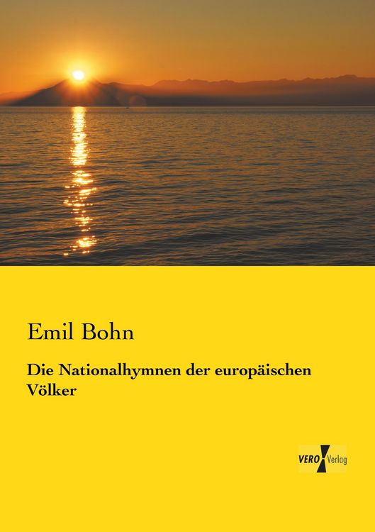 Produktbild: Die Nationalhymnen der europ&auml;ischen V&ouml;lker