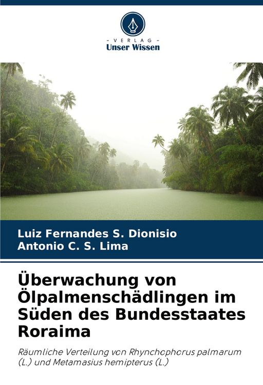 Produktbild: &Uuml;berwachung von &Ouml;lpalmensch&auml;dlingen im S&uuml;den des Bundesstaates Roraima