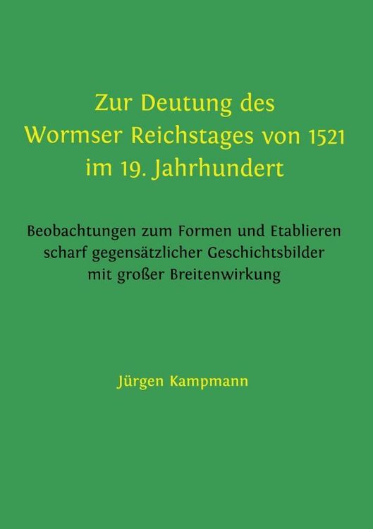 Produktbild: Beitr&auml;ge zu territorialkirchengeschichtlicher Forschung / Zur Deutung des Wormser Reichstages von 1521 im 19. Jahrhundert
