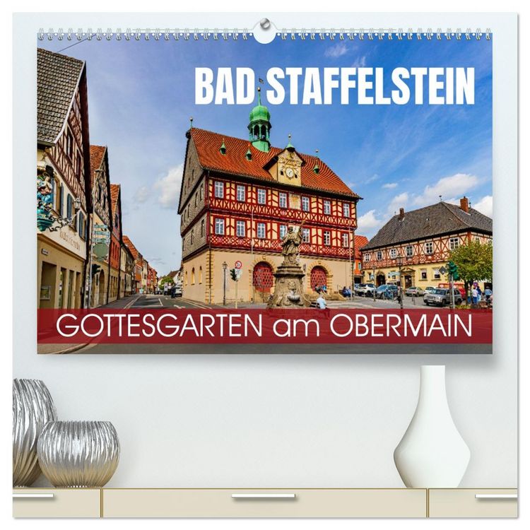 Produktbild: Bad Staffelstein - Gottesgarten am Obermain (hochwertiger Premium Wandkalender 2026 DIN A2 quer), Kunstdruck in Hochglanz