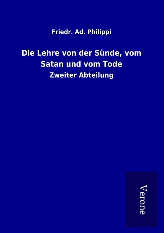 Produktbild: Die Lehre von der S&uuml;nde, vom Satan und vom Tode