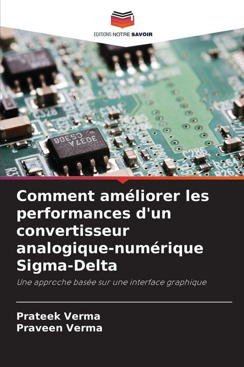 Produktbild: Comment am&eacute;liorer les performances d'un convertisseur analogique-num&eacute;rique Sigma-Delta
