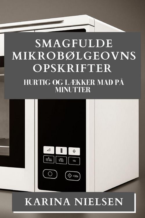 Produktbild: Smagfulde Mikrob&oslash;lgeovns Opskrifter