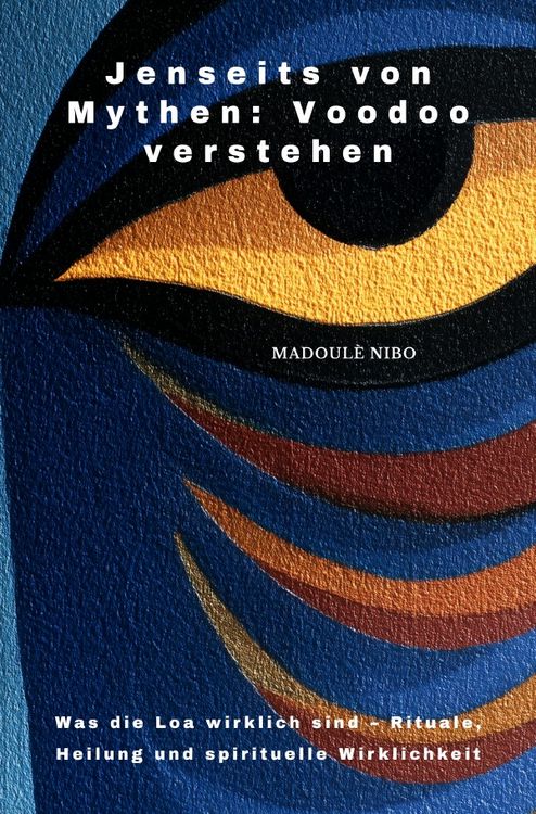 Produktbild: Jenseits von Mythen: Voodoo verstehen