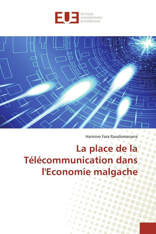 Produktbild: La place de la T&eacute;l&eacute;communication dans l'Economie malgache