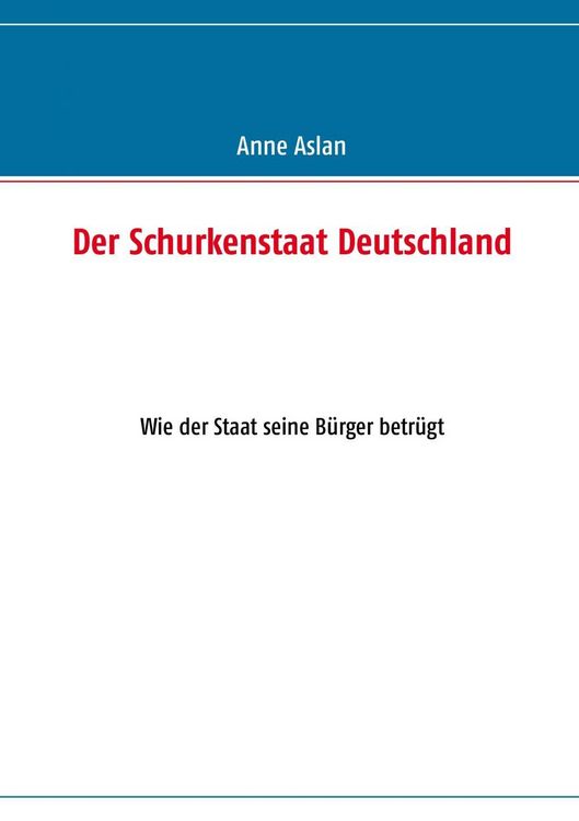 Produktbild: Der Schurkenstaat Deutschland