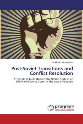 Produktbild: Shavtvaladze, M: Post-Soviet Transitions and Conflict Resolu