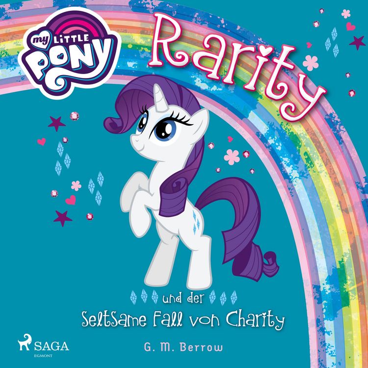 Produktbild: My Little Pony, Rarity und der seltsame Fall von Charity (Ungek&uuml;rzt)
