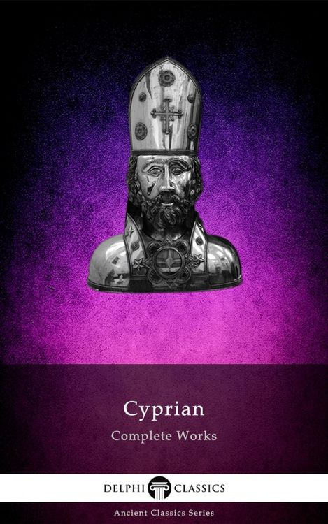 Produktbild: Delphi Complete Works of Cyprian of Carthage Illustrated
