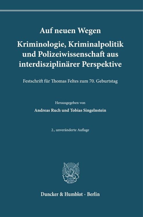 Produktbild: Auf neuen Wegen. Kriminologie, Kriminalpolitik und Polizeiwissenschaft aus interdisziplin&auml;rer Perspektive