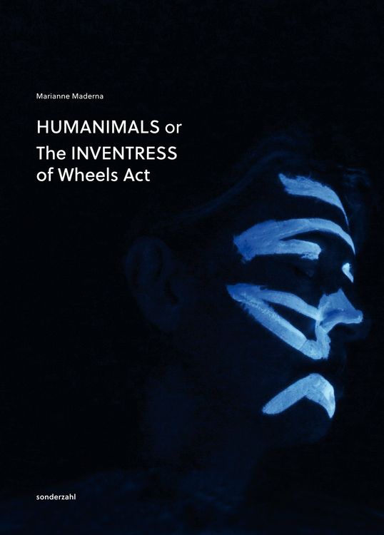 Produktbild: Humanimals Or The Inventress Of Wheel Acts