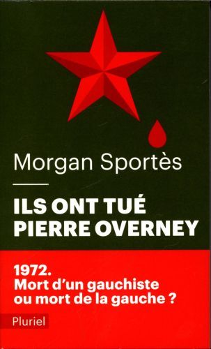 Produktbild: Ils ont tu&eacute; Pierre Overney
