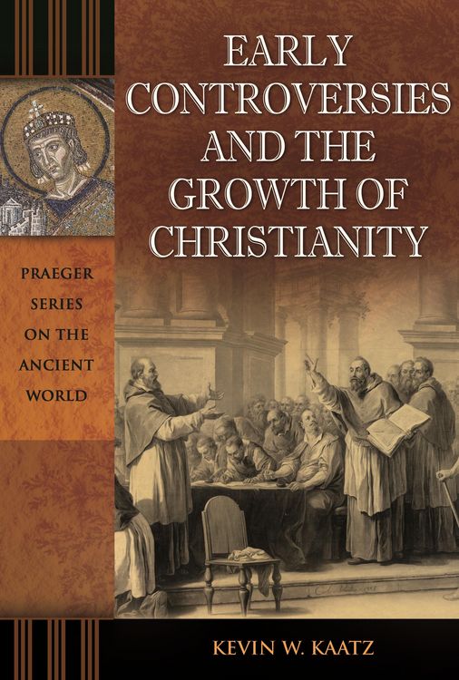 Produktbild: Early Controversies and the Growth of Christianity