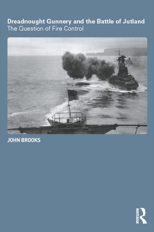 Produktbild: Dreadnought Gunnery and the Battle of Jutland