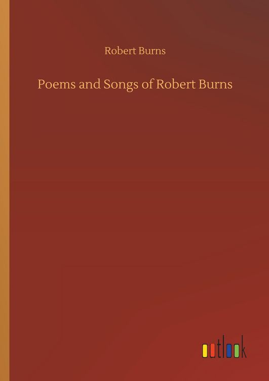 Produktbild: Poems and Songs of Robert Burns