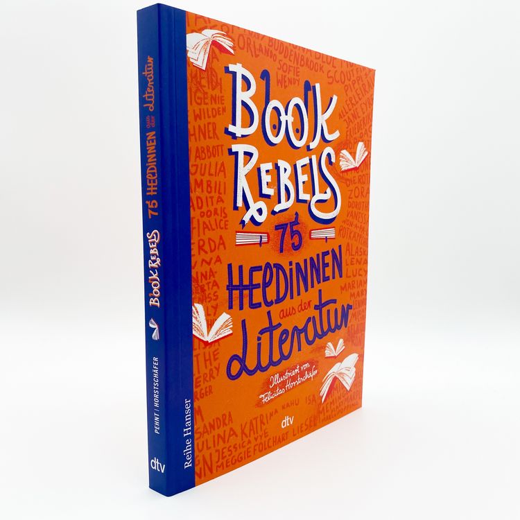 Produktbild: Book Rebels - 75 Heldinnen aus der Literatur